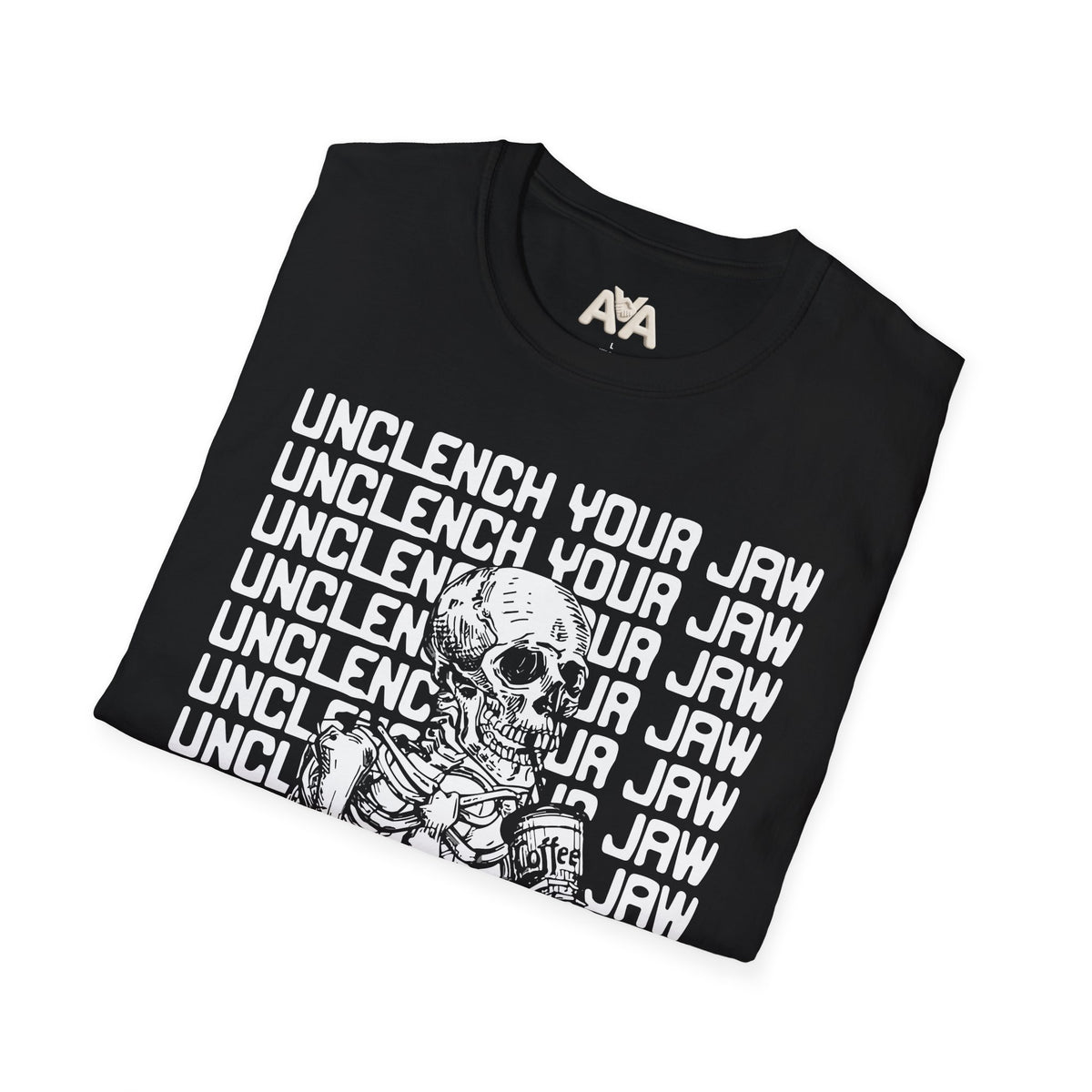Unclench Your Jaw Tee