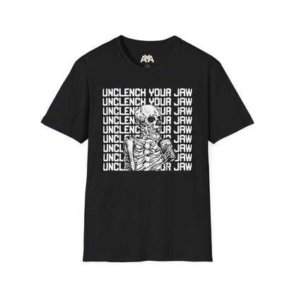 Unclench Your Jaw Tee